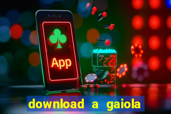 download a gaiola das loucas (1996 dublado)